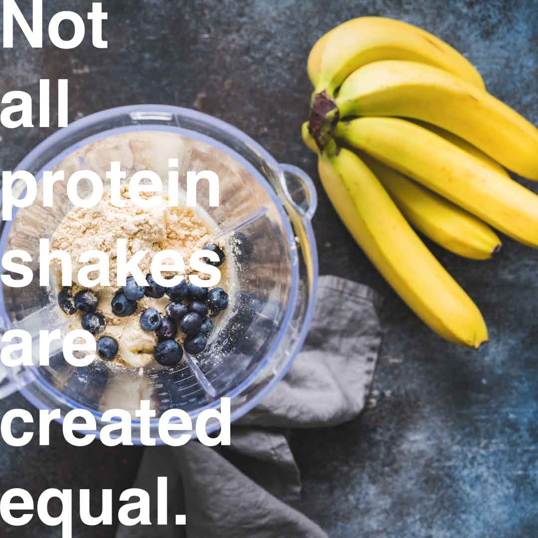 not all protein shakes are created equal