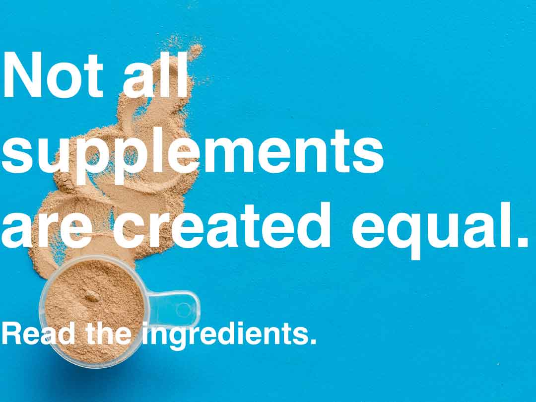 not all supplements are created equal